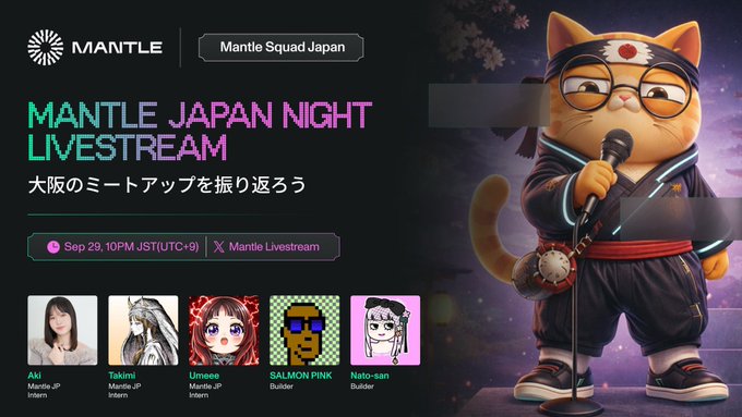 A promotional banner for 'MANTLE JAPAN NIGHT LIVESTREAM' dated Sep 29, 10PM JST, featuring a 3D animated cat ninja character and participant avatars.