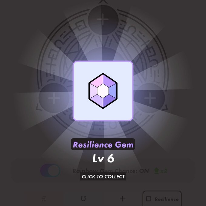 Mobile game screen displaying a 'Resilience Gem Lv 6' reward with a hexagonal purple and pink crystal icon and a 'CLICK TO COLLECT' button, with 'Rainbow Gem Chance: ON x2' shown below.