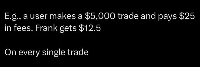 The image displays white text on a black background reading: "E.g., a user makes a $5,000 trade and pays $25 in fees. Frank gets $12.5" followed by "On every single trade." This appears to reference a referral fee structure where a trader named "Frank" receives 50% of the $25 trading fees on each transaction, illustrating how brokers or referrers profit from user trades on Solana DEXs.

The post's critique about "Solana broccoli heads" paying "2020 eth gas prices" relates to this image by highlighting the absurdly high trading fees on Solana memecoins, where users lose significant portions of their trades to fees that benefit middlemen like "Frank" rather than providing meaningful execution value.