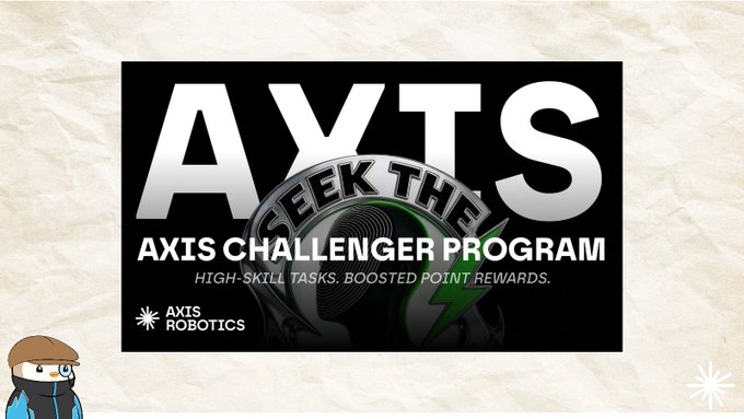 A graphic for the AXTS 'Axis Challenger Program' by Axis Robotics, featuring the text 'Seek the' and 'High-skill tasks. Boosted point rewards.'
