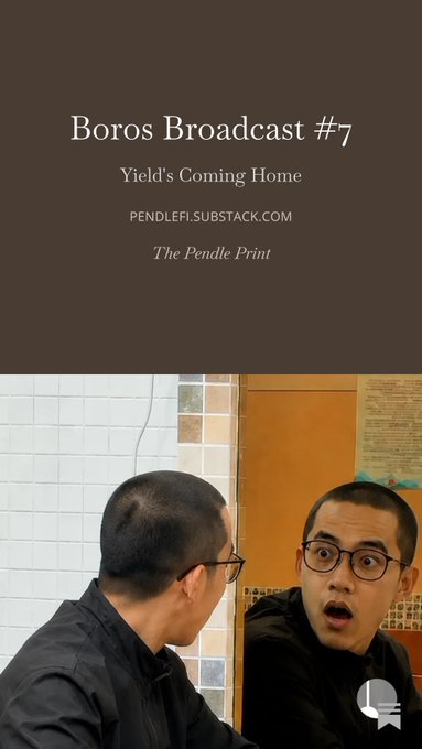 A Substack post cover for 'Boros Broadcast #7: Yield's Coming Home' by PENDLEFI.SUBSTACK.COM, featuring a meme of a man looking shocked at his own haircut in a mirror.