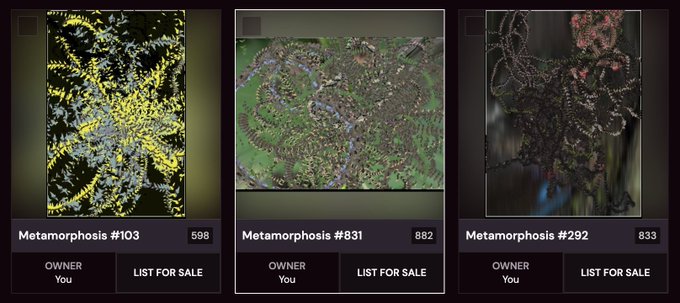 A screenshot of an NFT marketplace showing three artworks titled 'Metamorphosis #103', 'Metamorphosis #831', and 'Metamorphosis #292', all owned by 'You' with 'LIST FOR SALE' options.