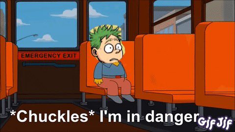 An animated character from a GIF sitting alone on an orange bus seat next to an emergency exit, with text reading '*Chuckles* I'm in danger'.