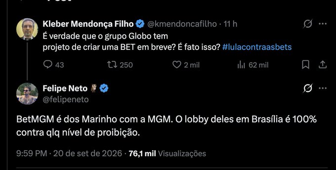 Twitter/X posts in Portuguese discussing betting regulations, with Kleber Mendonça Filho asking about Globo's BET project (#lulacontraasbets) and Felipe Neto replying that 'BetMGM é dos Marinho com a MGM.'