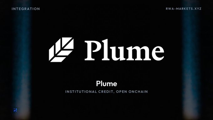 A sleek dark promotional banner for 'Plume' featuring their feather-like logo and the tagline 'INSTITUTIONAL CREDIT, OPEN ONCHAIN', with 'INTEGRATION' and 'RWA-MARKETS.XYZ' in the top corners.