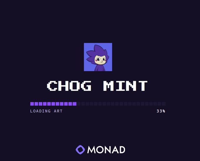 A loading screen for 'CHOG MINT' by MONAD showing 33% progress with a pixel-art character illustration.