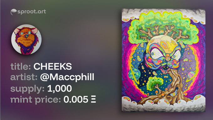 A NFT marketplace listing on sproof.art for a digital artwork titled "CHEEKS" by artist @Maccphill, featuring a colorful, psychedelic tree illustration with a supply of 1,000 and a mint price of 0.005 ETH.