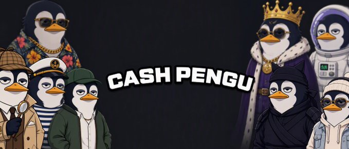 Several stylized penguins in various outfits surround the text 'CASH PENGU' on a dark background.