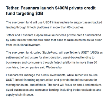 A news article headline reads "Tether, Fasanara launch $400M private credit fund targeting $3B," describing an evergreen fund called StableFund using USDT infrastructure for asset-backed lending across 60+ countries.