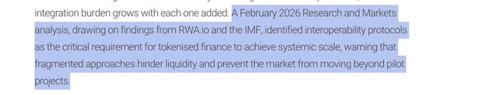 A highlighted text excerpt discussing interoperability protocols for tokenised finance, citing a February 2026 Research and Markets analysis with findings from RWA Io and the IMF.