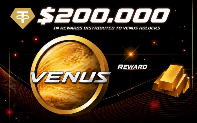 A promotional graphic for Venus cryptocurrency displaying '$200,000 IN REWARDS DISTRIBUTED TO VENUS HOLDERS' alongside the Venus logo, golden coins, and a 'REWARD' label.