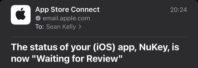 A push notification from "App Store Connect" at 20:24, sent to Sean Kelly from email.apple.com, reads: "The status of your (iOS) app, NuKey, is now 'Waiting for Review'," confirming the app's submission to Apple for approval.