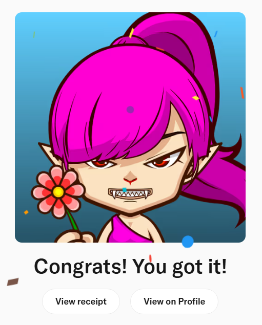 A digital artwork of a fierce pink-haired anime character with sharp teeth holding a flower, with the caption 'Congrats! You got it!' above 'View receipt' and 'View on Profile' buttons.