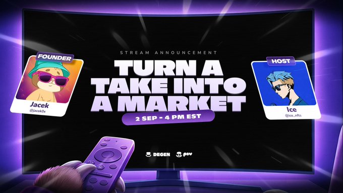 Stream announcement poster titled 'TURN A TAKE INTO A MARKET' scheduled for 2 SEP at 4 PM EST, featuring Founder Jacek (@jace0v) and Host Ice (@ice_nfts) on a TV screen with a remote control.