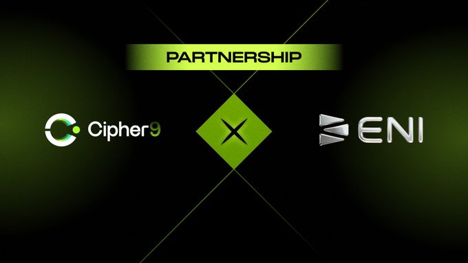 A promotional graphic announces a "PARTNERSHIP" between Cipher9 and ENI, displaying their logos on either side of an "X" symbol on a green and black background. The design visually reinforces the collaboration mentioned in the announcement, which highlights ENI's multi-chain infrastructure capabilities and shared goals in AI and blockchain technology.