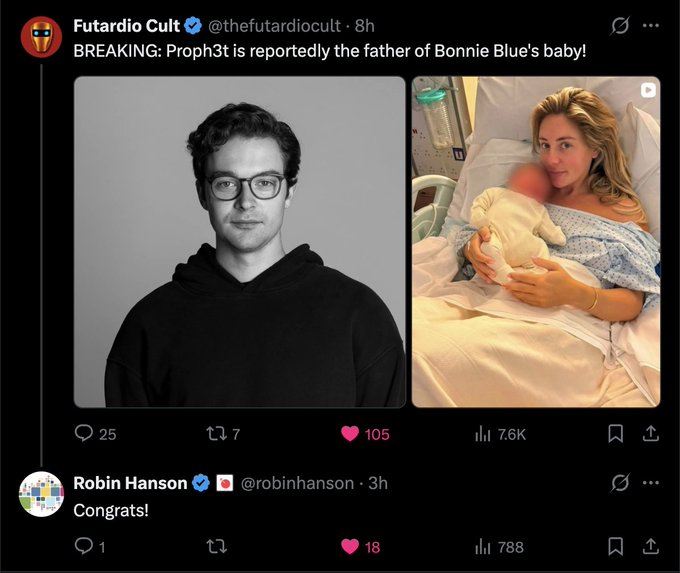 A screenshot of a Twitter exchange where @thefutardiocult breaks news that "Proph3t is reportedly the father of Bonnie Blue's baby!" with side-by-side photos of a man and a hospital-bed selfie, to which @robinhanson replies "Congrats!"—an exchange celebrated as worthy of the Louvre for its absurd comedic timing.