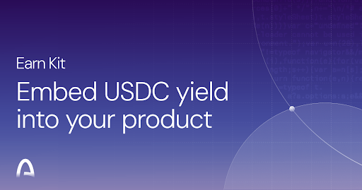 A purple promotional graphic with 'Eam Kit' label and text 'Embed USDC yield into your product' with a small logo in the corner.