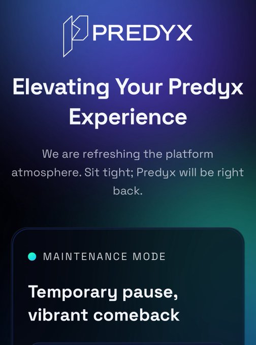A PREDYX maintenance screen reading 'Elevating Your Predyx Experience' and 'Temporary pause, vibrant comeback'.