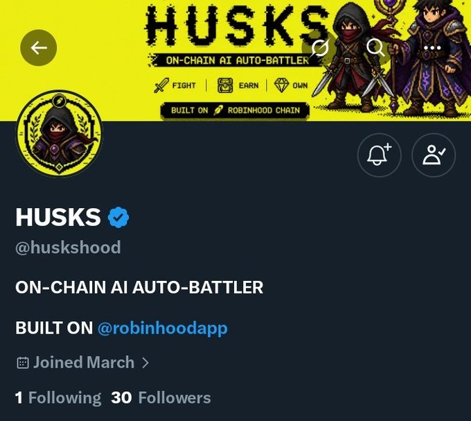 This image shows the Twitter/X profile page for "HUSKS" (@huskshood), featuring their banner with the tagline "ON-CHAIN AI AUTO-BATTLER" and text indicating it's "BUILT ON ROBINHOOD CHAIN," along with a small follower count of just 30—aligning with the post's claim that followers are early to this project developing the first on-chain AI auto battler on Robinhood's chain.
