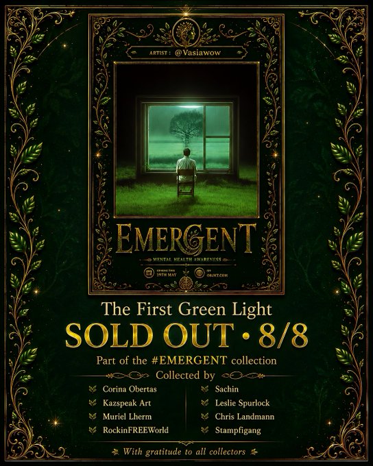 A decorative emerald and gold promotional graphic announces that "The First Green Light" from the #EMERGENT collection has SOLD OUT 8/8, listing the eight collectors (Corina Obertas, Kazspeak Art, Muriel Lherm, RockinFREEWorld, Sachin, Leslie Spurlock, Chris Landmann, and Stampfigang) beneath an illustration of a solitary figure gazing through a window at a luminous tree, matching the post's announcement of the complete sell-out and gratitude to all collectors.