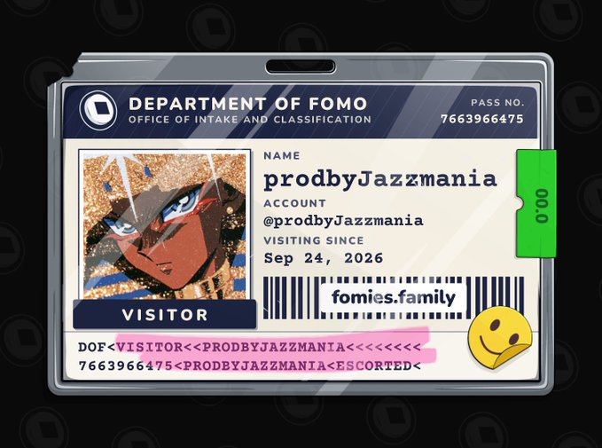 A digital ID card styled like a visitor badge, issued by the "Department of Fomo" (Office of Intake and Classification), displays the name and account "@prodbyJazzmania" alongside pass number 7663966475 and the website "fomies.family." The badge, complete with a glitchy avatar and a smiley face, visually represents an approved entry to the Fomies NFT community platform mentioned in the caption.