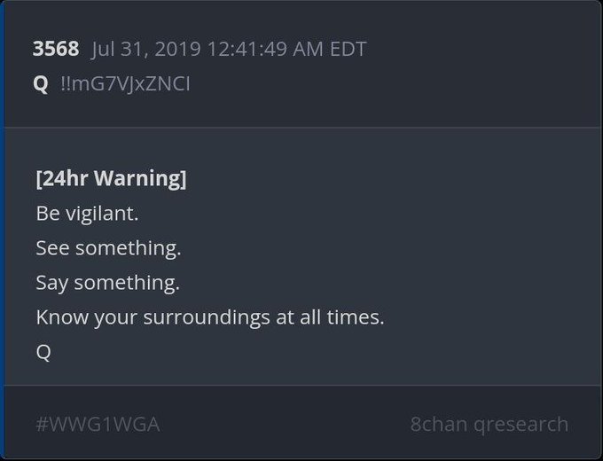 8chan post #3568 dated July 31, 2019 titled '[24hr Warning]' with instructions to 'Be vigilant. See something. Say something. Know your surroundings at all times' and hashtag #WWG1WGA.