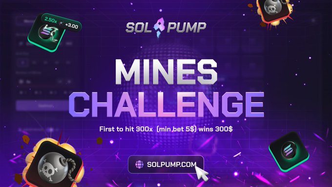 A promotional banner for SolPump's "MINES CHALLENGE" with the tagline "First to hit 300x (min.bet 5$) wins 300$," featuring skull bomb icons and a cursor pointing to SOLPUMP.COM. The image directly supports the post's announcement of a $300 prize for hitting a 300x multiplier on Mines.