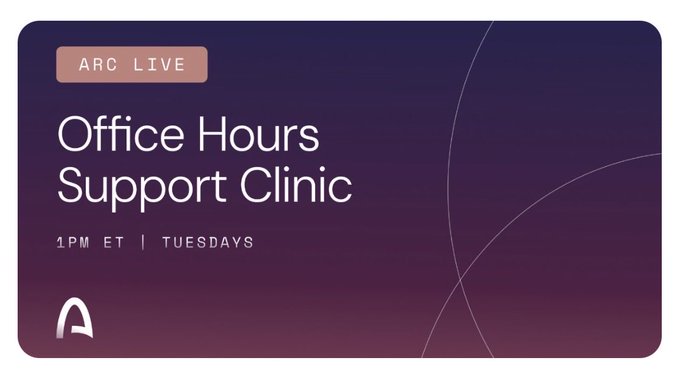 A dark purple gradient graphic announcing "ARC LIVE: Office Hours Support Clinic" scheduled for "1PM ET | TUESDAYS" with an Arc browser logo in the bottom left corner.