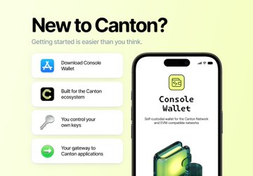 A promotional graphic titled "New to Canton?" highlights Console Wallet as the easy entry point into the Canton ecosystem, featuring bullet points for downloading the wallet, building on Canton, controlling your own keys, and accessing Canton applications. The image visually supports the post's message that Console Wallet is Canton's "front door," showing a simple, streamlined wallet setup instead of a complicated onboarding process for $CC and other assets.