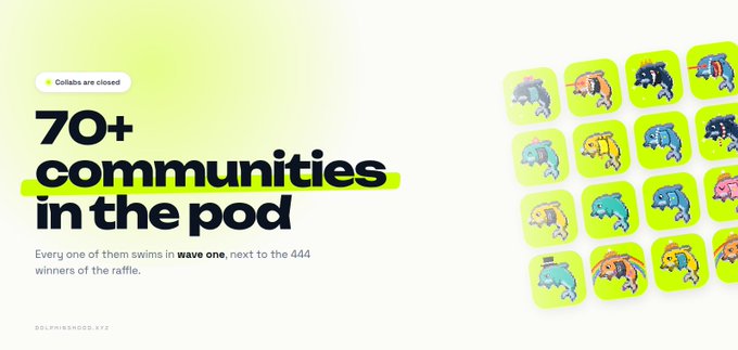 A promotional graphic with green and yellow gradient design stating '70+ communities in the pod' noting that collabs are closed and mentioning 'wave one' and '444 winners of the raffle', alongside pixelated animal mascot icons.