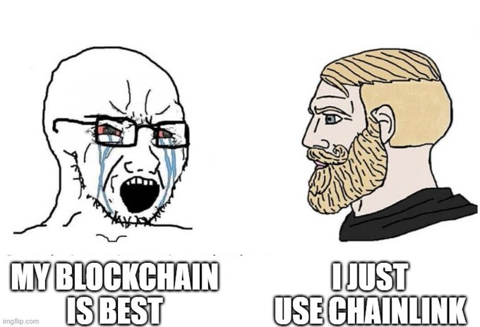 The meme shows a crying soyjak yelling "MY BLOCKCHAIN IS BEST" facing off against a calm, bearded Nordic-looking figure saying "I JUST USE CHAINLINK," humorously suggesting that Chainlink's oracle network is the superior solution regardless of which underlying blockchain is involved. The image relates to "Chainlink Everything" by mocking tribal blockchain loyalties in favor of using Chainlink's chain-agnostic infrastructure across any network.