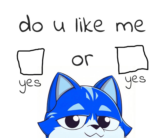 A cartoon blue cat meme asks 'do u like me' with two empty checkbox options, both labeled 'yes,' humorously forcing agreement.