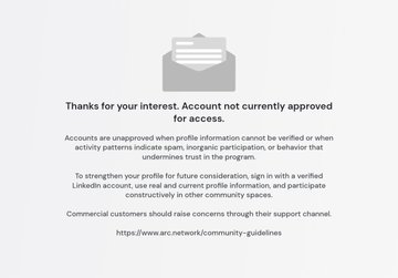 The image shows a notification from Arc Network stating "Thanks for your interest. Account not currently approved for access," explaining that unapproved accounts cannot be verified and suggesting users sign in with a verified LinkedIn account, which directly relates to the poster's frustration about losing access to their Arc account right before mainnet launch.
