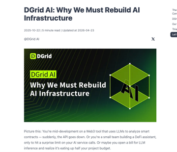 An article titled 'DGrid AI: Why We Must Rebuild AI Infrastructure' dated 2025-10-22, featuring a graphic with 'DGrid AI' and 'AI' text alongside a cube logo.