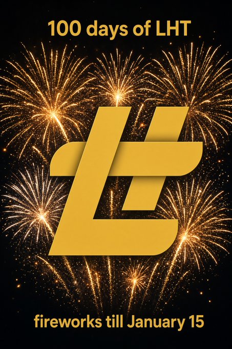 A celebratory graphic for "100 days of LHT" featuring a large gold LHT logo over a fireworks background, with text "fireworks till January 15."