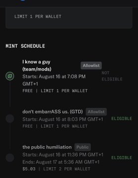 The image shows a "MINT SCHEDULE" displaying three NFT drops: "i know a guy (team/mods)" by Allowlist starting August 16 at 7:08 PM GMT+1 (free, 1 per wallet), "don't embarASS us. (GTD)" by Allowlist starting August 16 at 8:03 PM (free, 1 per wallet), and "the public humiliation" Public mint starting August 16 at 11:36 PM and ending August 17 at 5:36 AM GMT+1 at $5.03 (2 per wallet), with all marked "NOT ELIGIBLE" or "ELIGIBLE" status.

The schedule directly relates to the post about the "888" mint, showing the timing and details of the three-phase rollout (allowlist, GTD, and public mint) referenced in the caption.