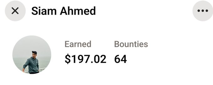 A profile header for 'Siam Ahmed' showing earnings of $197.02 and 64 bounties, with a profile picture of a man in a green shirt.