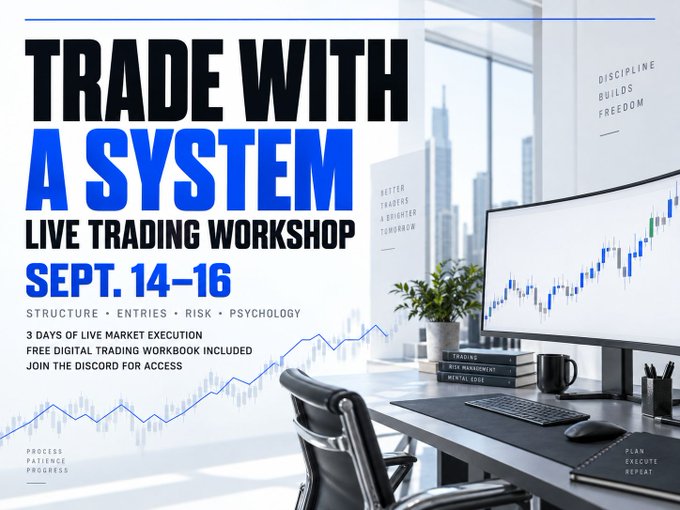 A promotional graphic for a "Trade With A System" live trading workshop happening September 14-16, featuring 3 days of live market execution with a free digital trading workbook included, accessible via Discord. The image shows a modern trading setup with a monitor displaying upward-trending candlestick charts, reinforcing the workshop's promise of structured, disciplined trading over guesswork.