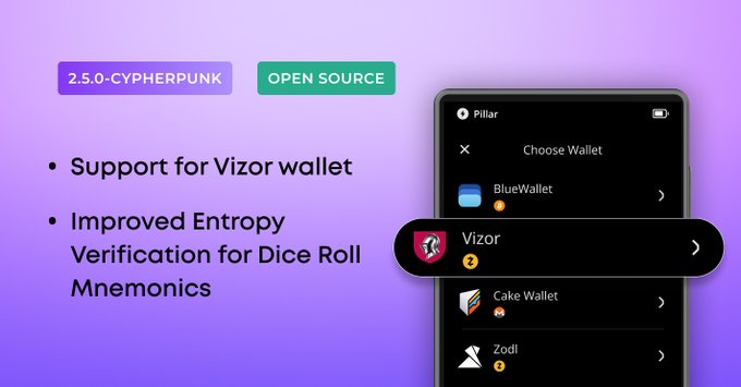 A purple graphic highlights Pillar wallet's Cypherpunk 2.5.0 release, featuring labels "2.5.0-CYPHERPUNK" and "OPEN SOURCE," along with bullet points "Support for Vizor wallet" and "Improved Entropy Verification for Dice Roll Mnemonics." On the right, a phone screen titled "Choose Wallet" lists wallet options including BlueWallet, Vizor (highlighted), Cake Wallet, and Zodi.