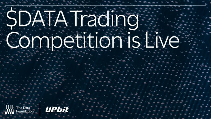 Promotional graphic announcing the "$DATA Trading Competition is Live" against a dark dotted background, featuring logos for The Data Foundation and Upbit at the bottom—matching the post's announcement of the $DATA Trading Challenge with Upbit and its upcoming winner reveal and prize distribution dates.