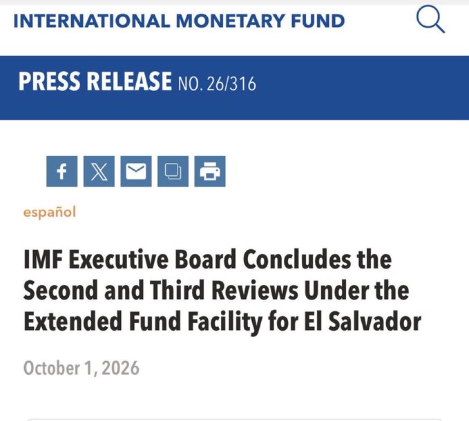 The image shows an IMF press release dated October 1, 2026, titled "IMF Executive Board Concludes the Second and Third Reviews Under the Extended Fund Facility for El Salvador." The headline directly relates to the post about the IMF approving a $138 million disbursement to El Salvador, which allegedly breached its agreement regarding Bitcoin accumulation.