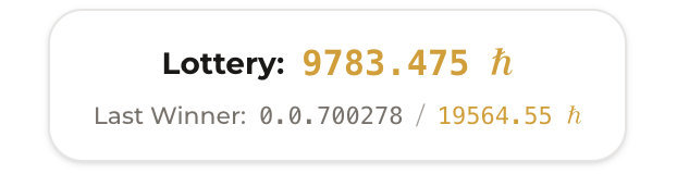 A digital display showing lottery information: 'Lottery: 9783.475 ℏ' and 'Last Winner: 0.0.700278 / 19564.55 ℏ', with the ℏ symbol indicating Hedera cryptocurrency.