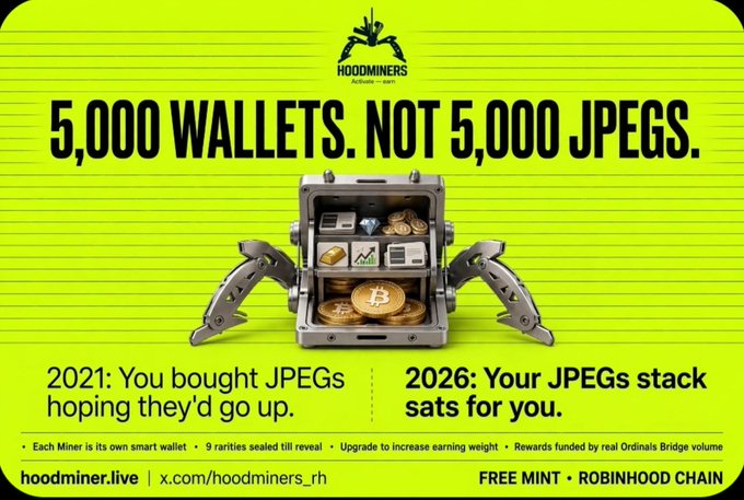 Promotional graphic for Hoodminers advertising '5,000 WALLETS. NOT 5,000 JPEGS.' on Robinhood Chain, with text contrasting 2021 JPEG buying to 2026 sats stacking.