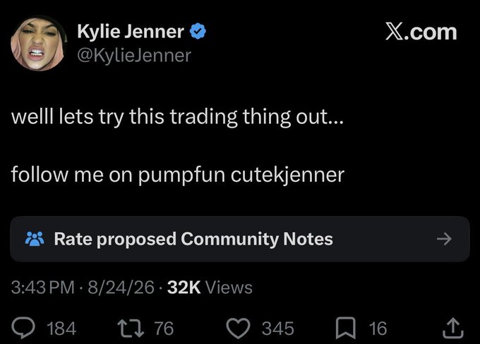 A screenshot of a tweet from Kylie Jenner's verified X.com account (@KylieJenner) that reads 'well lets try this trading thing out... follow me on pumpfun cutekjenner', dated 8/24/26.