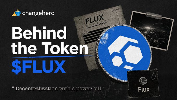 A Changehero promotional graphic titled 'Behind the Token $FLUX' featuring the Flux blockchain logo on a blue coin, with the tagline 'Decentralization with a power bill'.
