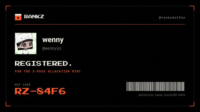 A digital registration card from RANKZ for user 'wenny' (@wennyxxz), showing they are registered for the Z-PASS Allocation Mint with reference code RZ-84F6.