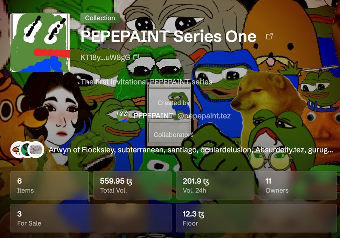 A digital marketplace page for the 'PEPEPAINT Series One' NFT collection, showing '6 Items', '559.95 ꜩ Total Vol.', '201.9 ꜩ Vol. 24h', and '11 Owners', with artist credits like 'Arwyn of Flocksley' listed below.