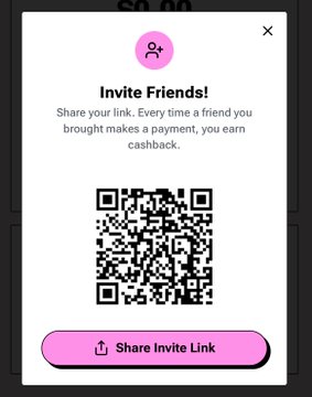 An 'Invite Friends!' popup displays a QR code and a 'Share Invite Link' button offering cashback for referred payments.
