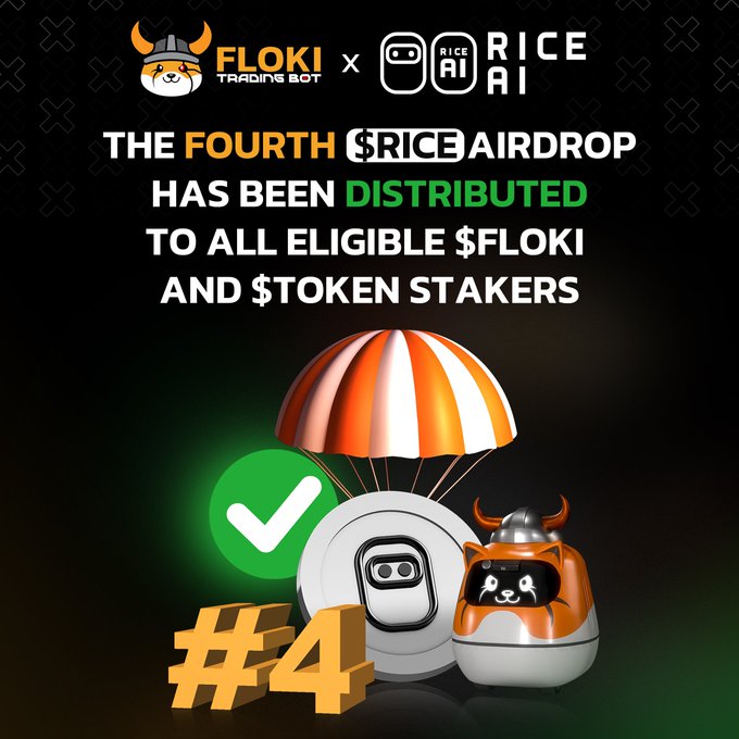 A promotional graphic for Floki Trading Bot announcing that the fourth $RICE AI airdrop round has been distributed to eligible $FLOKI and $TOKEN stakers, featuring the Floki Viking mascot alongside the Rice AI robot under a parachute and a green checkmark.