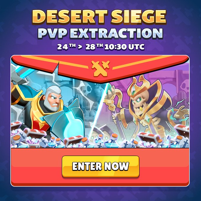 Promotional graphic for a 'DESERT SIEGE PVP EXTRACTION' event running from the 24th to 28th at 10:30 UTC, featuring two cartoon characters clashing with weapons above an army of small robots and an 'ENTER NOW' button.